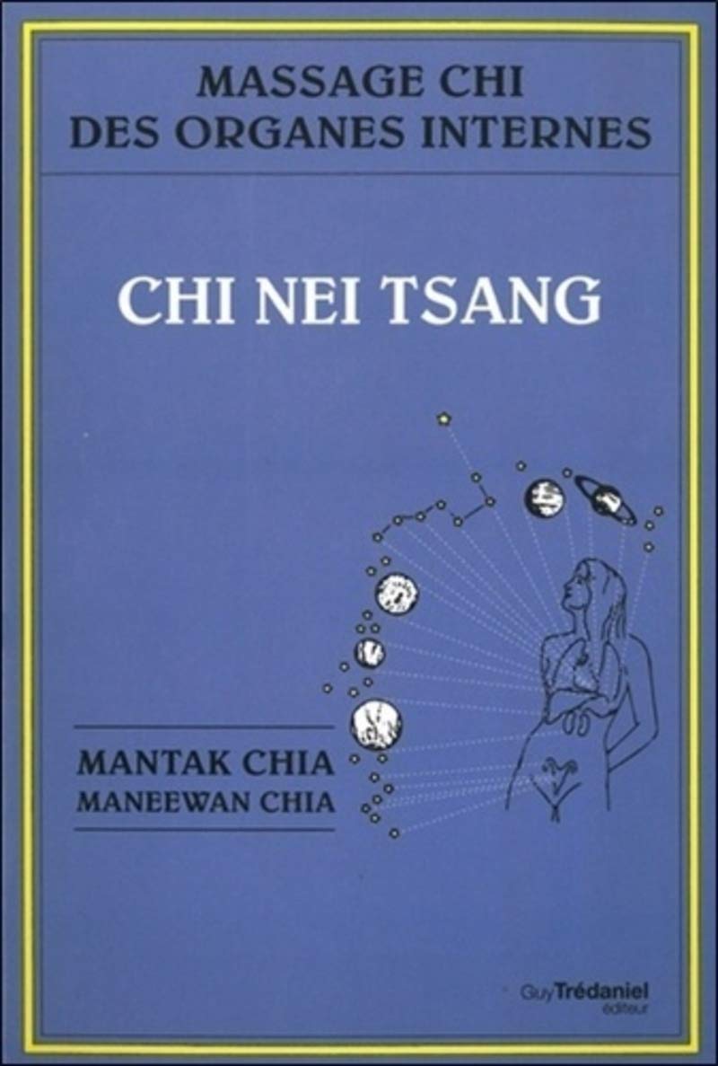 Chi nei tsang : Massage chi des organes internes